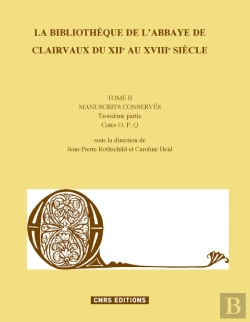 Bertrand.pt - La Bibliothèque De L'Abbaye De Clairvaux Du Xiie Au Xviiie Siècle T.2 : Troisième Partie
