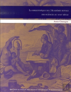 Bertrand.pt - La Bibliothèque De L'Académie Royale Des Sciences Au Xviii Siècle