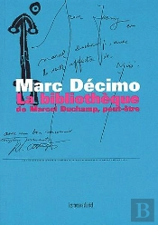 La Bibliotheque De Marcel Duchamp, Peut-Etre