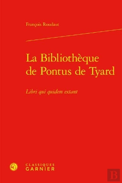 Bertrand.pt - La Bibliotheque De Pontus De Tyard - Libri Qui Quidem Extant