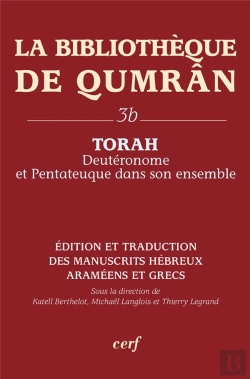 Bertrand.pt - La Bibliotheque De Qumran 3b : Torah, Deuteronome Et Pentateuque