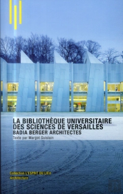 Bertrand.pt - La Bibliothèque Des Sciences De L'Université De Versailles  ; Badi Berger Architectes
