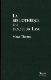 La Bibliothèque Du Docteur Lise