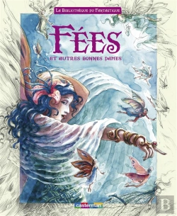Bertrand.pt - La Bibliothèque Du Fantastique T.1 ; Fées Et Autres Bonnes Dames