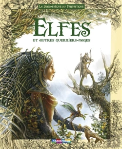 Bertrand.pt - La Bibliothèque Du Fantastique T.3 ; Elfes Et Autres Guerriers-Mages
