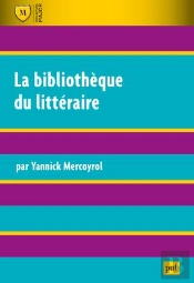 La Bibliothèque Du Littéraire (3e Édition)