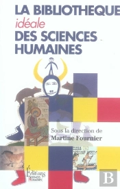 La Bibliothèque Idéale Des Sciences Humaines