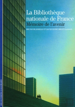 Bertrand.pt - La Bibliothèque Nationale De France : Mémoire De L'Avenir