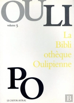 Bertrand.pt - La Bibliotheque Oulipienne T.5