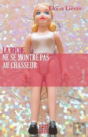 La Biche Ne Se Montre Pas Au Chasseur