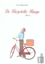 La Bicyclette Rouge T.1 ; Yahwari
