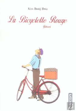 Bertrand.pt - La Bicyclette Rouge T.1 ; Yahwari