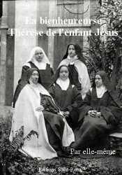La Bienheureuse Thérèse De L'Enfant Jésus