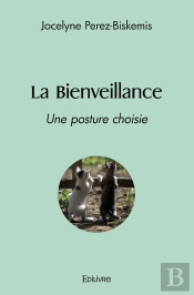La Bienveillance : Une Posture Choisie