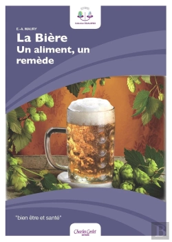 Bertrand.pt - La Biere, Un Aliment, Un Remede