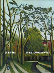 La Bièvre, De La Source À Paris