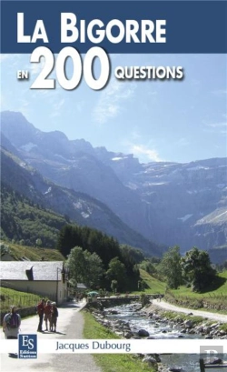 Bertrand.pt - La Bigorre En 200 Questions