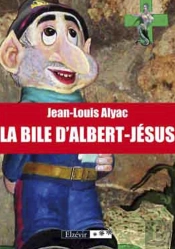 La Bile D'Albert-Jésus