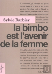 La Bimbo Est L'Avenir De La Femme
