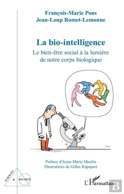 Bertrand.pt - La Bio-Intelligence : Le Bien-Être Social À La Lumière De Notre Corps Biologique
