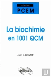 La Biochimie En 1001 Qcm