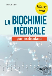 La Biochimie Médicale Pour Les Débutants