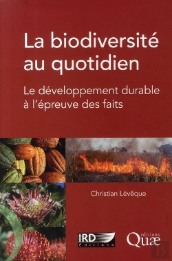 Bertrand.pt - La Biodiversité Au Quotidien ; Le Développement Durable À L'Épreuve Des Faits