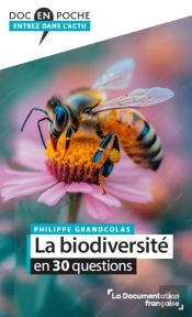 La Biodiversité En 30 Questions
