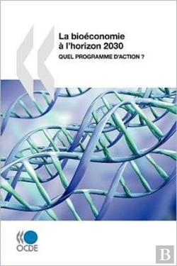Bertrand.pt - La Bioéconomie À L'Horizon 2030 : Quel P
