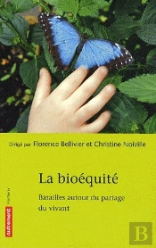 La Bioéquité ; Batailles Autour Du Partage Du Vivant