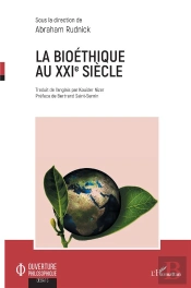 La Bioethique Au Xxie Siecle