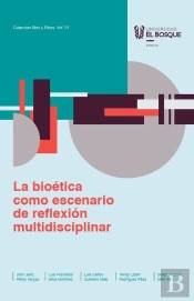 La Bioética Como Escenario De Reflexión Multidisciplinar