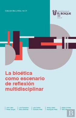 Bertrand.pt - La Bioética Como Escenario De Reflexión Multidisciplinar