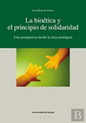 La Bioética Y El Principio De Solidaridad