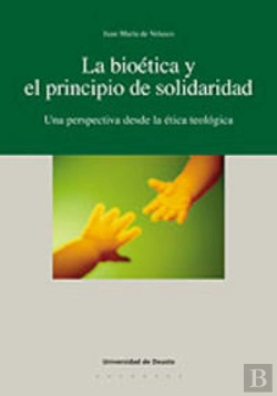 Bertrand.pt - La Bioética Y El Principio De Solidaridad