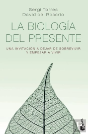 La Biologia Del Presente