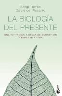 La Biologia Del Presente