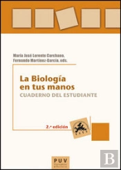 La Biología En Tus Manos: Cuaderno Del Estudiante, 2a. Ed.