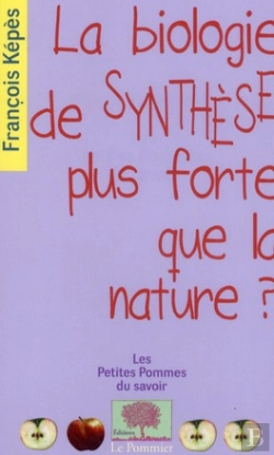 Bertrand.pt - La Biologie De Synthèse Plus Forte Que La Nature ?