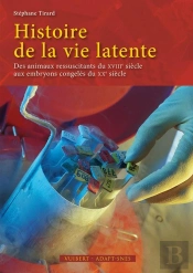 La Biologie Des Formes Latentes De La Vie Animale