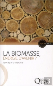 La Biomasse, Énergie D'Avenir ?