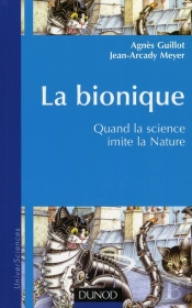 La Bionique ; Quand La Science Imite La Nature