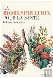La Biorespiration Pour La Santé