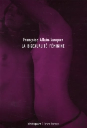 La Bisexualite Féminine