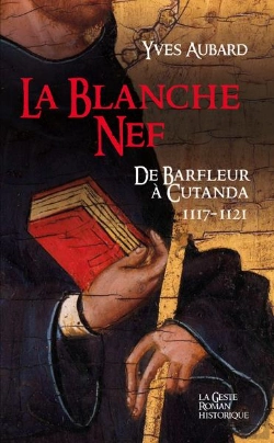 Bertrand.pt - La Blanche Nef - Saga Des Limousins (Tome 21)