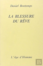 La Blessure Du Reve