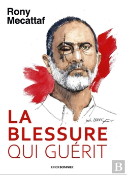 Bertrand.pt - La Blessure Qui Guérit