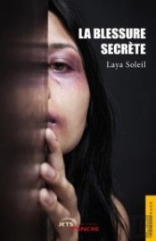 La Blessure Secrete