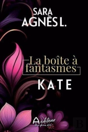 La Boîte À Fantasmes : Kate