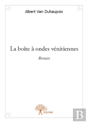 La Boite A Ondes Venitiennes